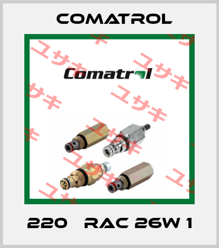220Ｖ RAC 26W 1 Comatrol