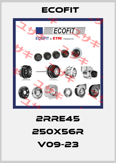 2RRE45 250x56R V09-23 Ecofit