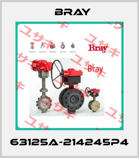 63125A-214245P4 Bray