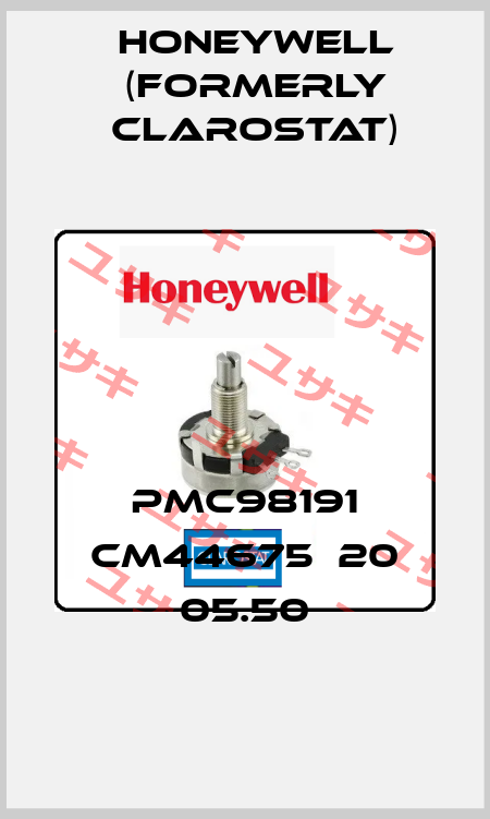 PMC98191 CM44675  20 05.50 Honeywell (formerly Clarostat)