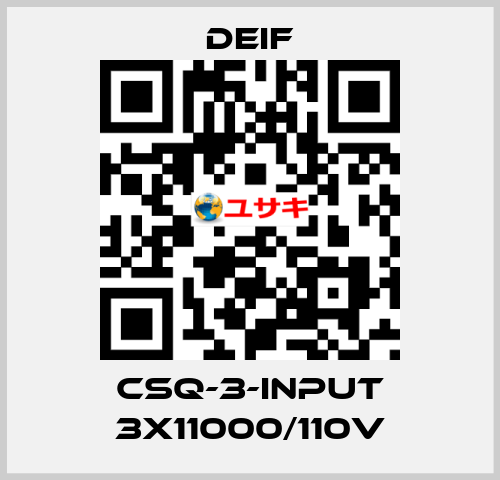 CSQ-3-INPUT 3X11000/110V Deif
