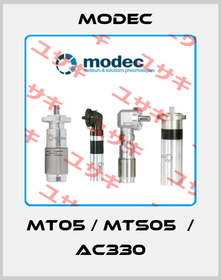 MT05 / MTS05  / AC330 Modec