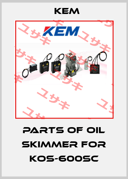 parts of OIL SKIMMER for KOS-600SC KEM