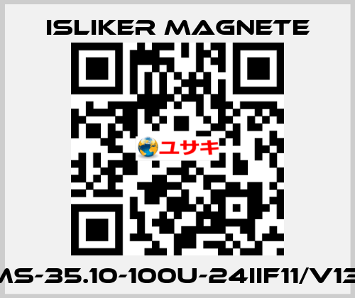 GMs-35.10-100U-24IIF11/V1371 ISLIKER MAGNETE