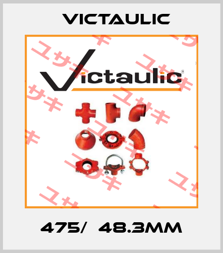 475/  48.3mm Victaulic