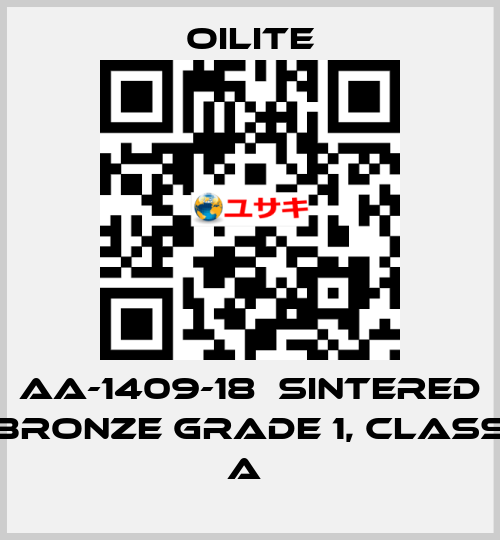 AA-1409-18  Sintered Bronze Grade 1, class A  Oilite