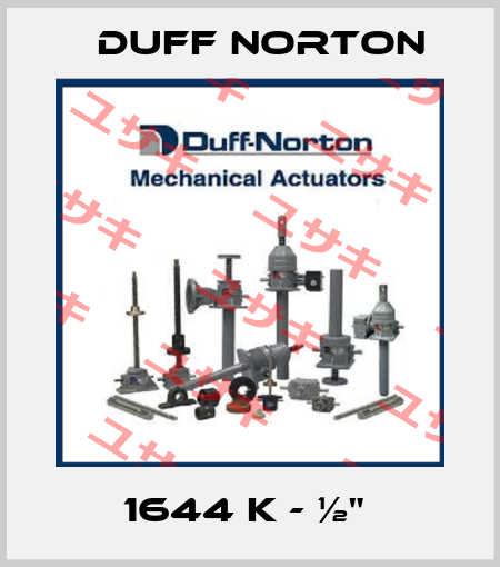 1644 K - ½"  Duff Norton