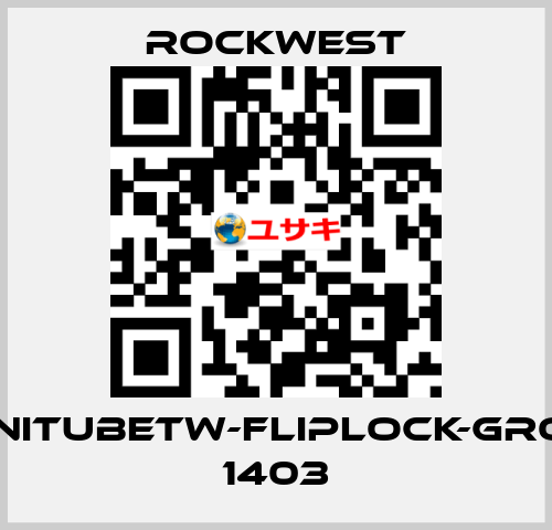 INFINITubeTW-FLIPLOCK-GROUP 1403 ROCKWEST