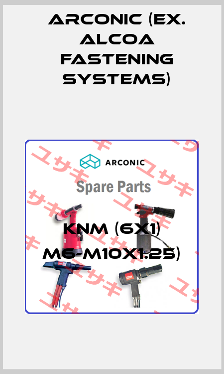 KNM (6x1) M6-M10x1.25) Arconic (ex. Alcoa Fastening Systems)