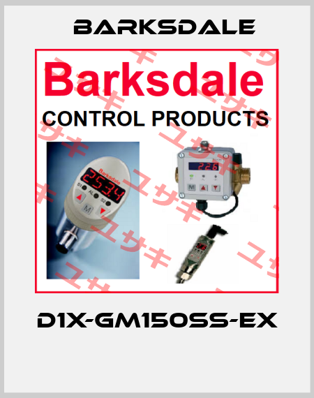D1X-GM150SS-EX  Barksdale