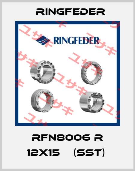 RFN8006 R 12x15    (SST)  Ringfeder