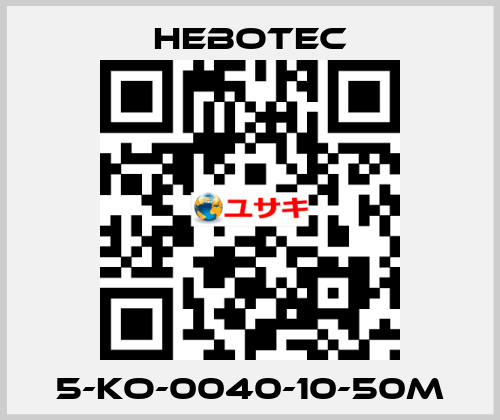 5-KO-0040-10-50M HEBOTEC