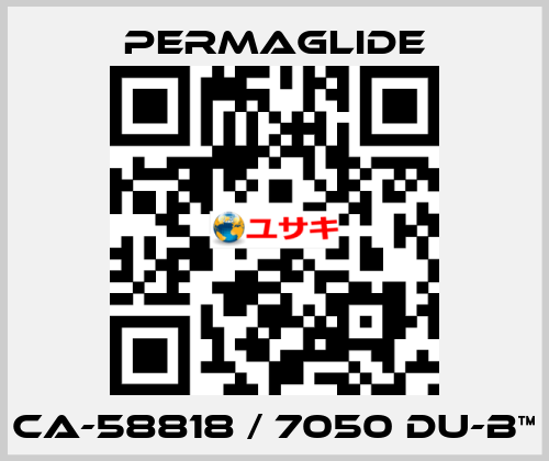 CA-58818 / 7050 DU-B™ Permaglide