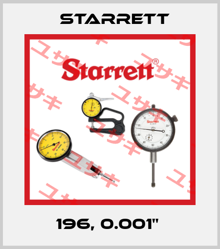 196, 0.001"  Starrett