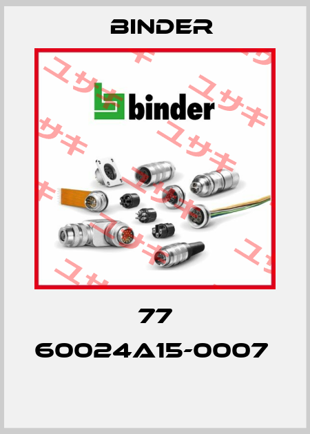 77 60024A15-0007    Binder