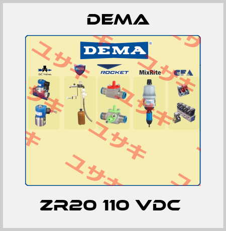 ZR20 110 VDC  Dema