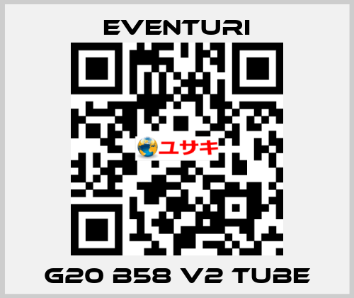 G20 B58 V2 TUBE Eventuri