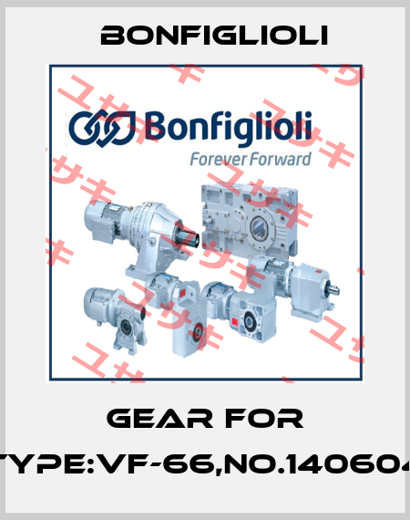 gear for Type:VF-66,No.140604 Bonfiglioli