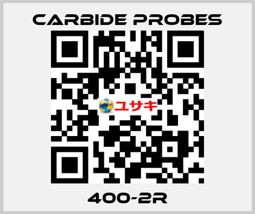 400-2R Carbide Probes