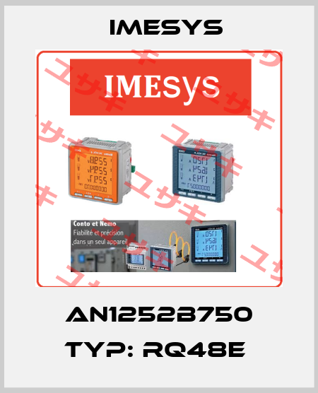 AN1252B750 Typ: RQ48E  Imesys
