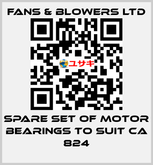 Spare set of motor bearings to suit CA 824 Fans & Blowers Ltd