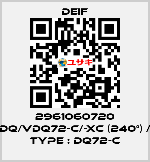 2961060720 DQ/VDQ72-c/-xc (240°) / Type : DQ72-c Deif
