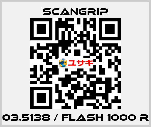 03.5138 / FLASH 1000 R SCANGRIP