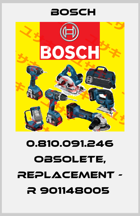 0.810.091.246 obsolete, replacement - R 901148005  Bosch