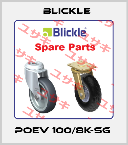 POEV 100/8K-SG  Blickle