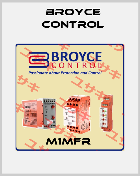 M1MFR  Broyce Control