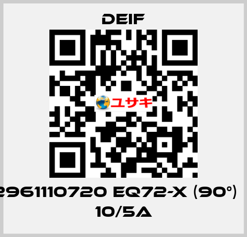 2961110720 EQ72-x (90°)  / 10/5A Deif