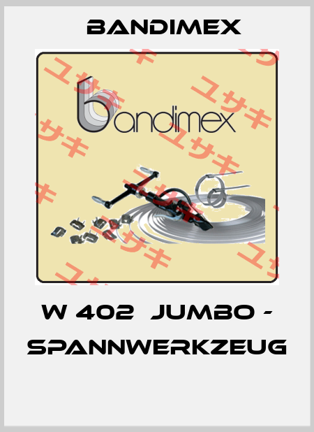 W 402  JUMBO - Spannwerkzeug  Bandimex