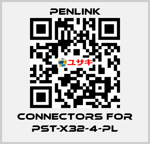 connectors for PST-X32-4-PL PENLINK