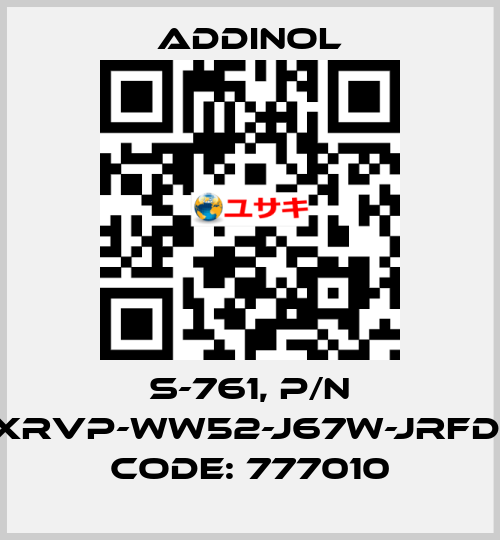 S-761, p/n XRVP-WW52-J67W-JRFD, code: 777010 addinol