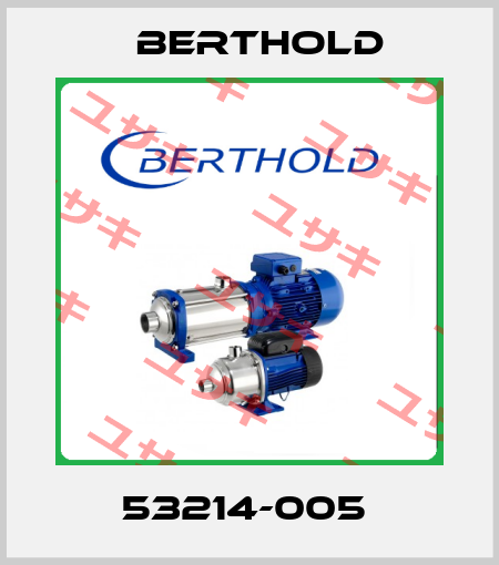 53214-005  Berthold