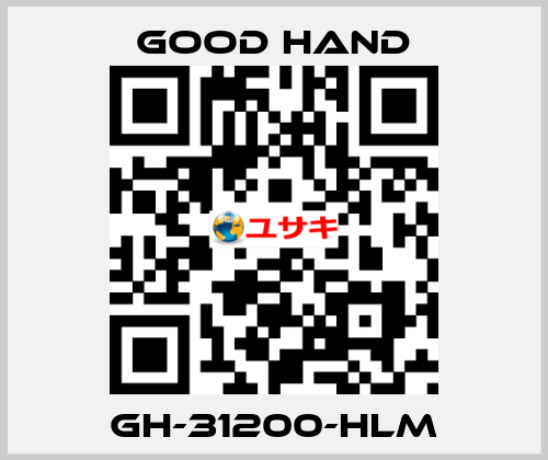GH-31200-HLM Good Hand