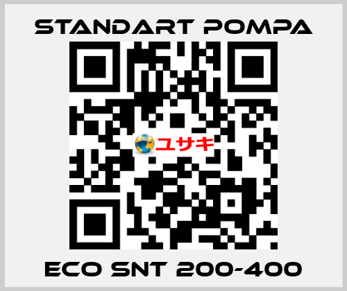 ECO SNT 200-400 STANDART POMPA