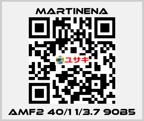 AMF2 40/1 1/3.7 90B5 Martinena