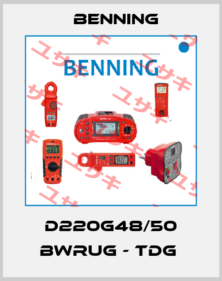 D220G48/50 BWRUG - TDG  Benning