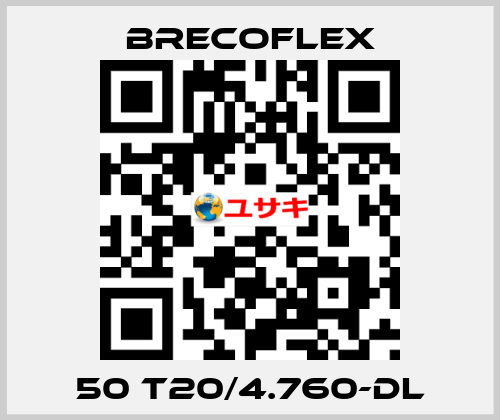 50 T20/4.760-DL Brecoflex