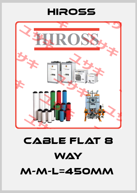 Cable flat 8 way M-M-L=450mm  Hiross