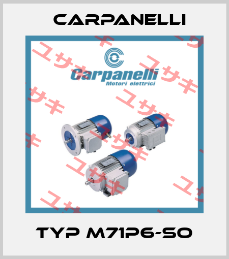Typ M71p6-SO Carpanelli