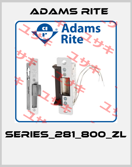 Series_281_800_ZL  Adams Rite