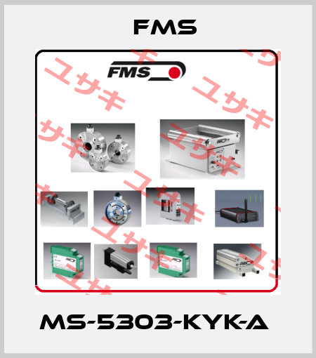 MS-5303-KYK-A  Fms