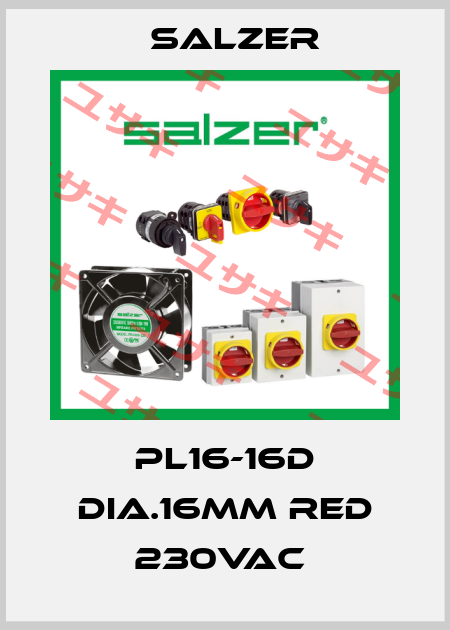 PL16-16D Dia.16mm Red 230VAC  Salzer