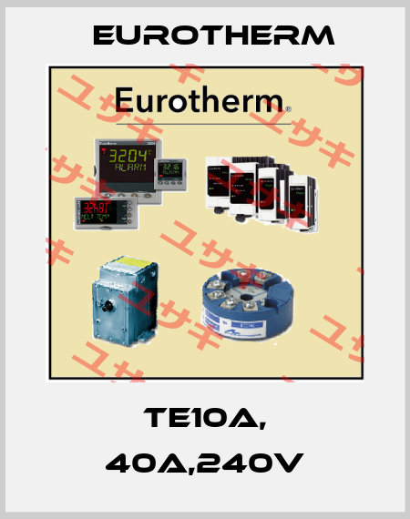 TE10A, 40A,240V Eurotherm