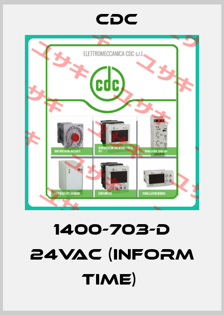 1400-703-D 24VAC (inform time)  CDC