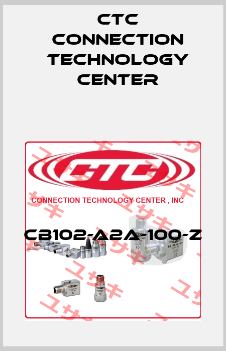 CB102-A2A-100-Z CTC Connection Technology Center