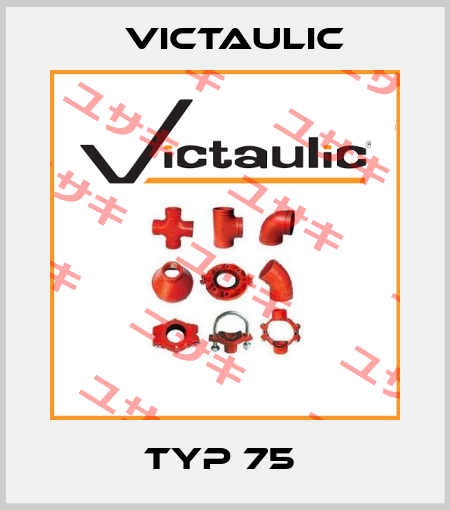 Typ 75  Victaulic