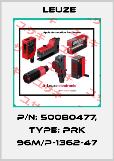 p/n: 50080477, Type: PRK 96M/P-1362-47 Leuze